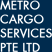 Metro Cargo Services Pte Ltd