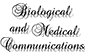 Biological and Medical Communications